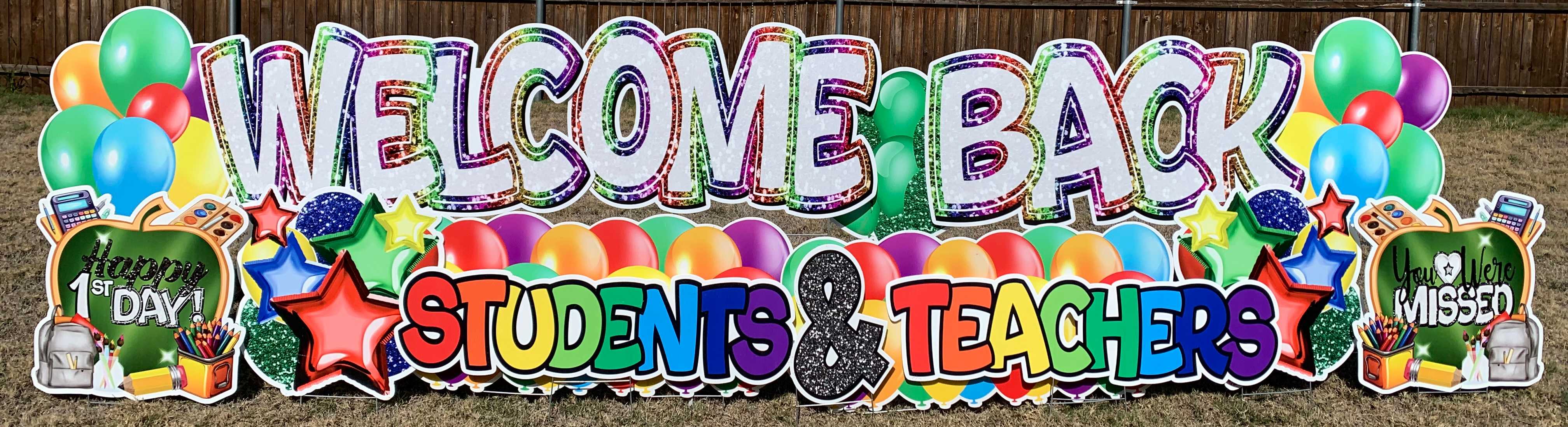Yard card sign welcome back students and teachers 
